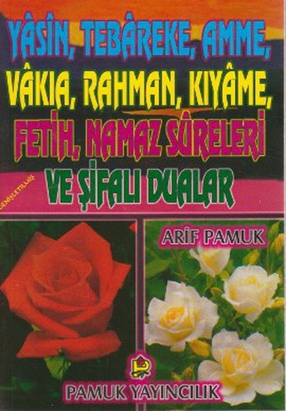 Yasin Tebareke Amme Vakia Rahman Kıyame Fetih Namaz Sureleri ve Şifalı Dualar Yas018