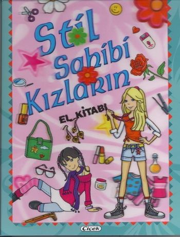 Stil Sahibi Kızların El Kitabı