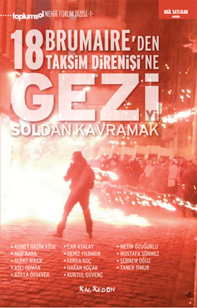 18 Brumaireden Taksim Direnişine Geziyi Soldan Kavramak