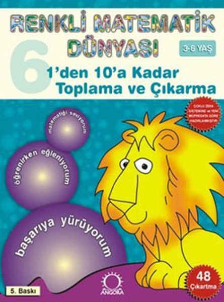 1den 10a Kadar Toplama ve Çıkarma  Renkli Matematik Dünyası 6