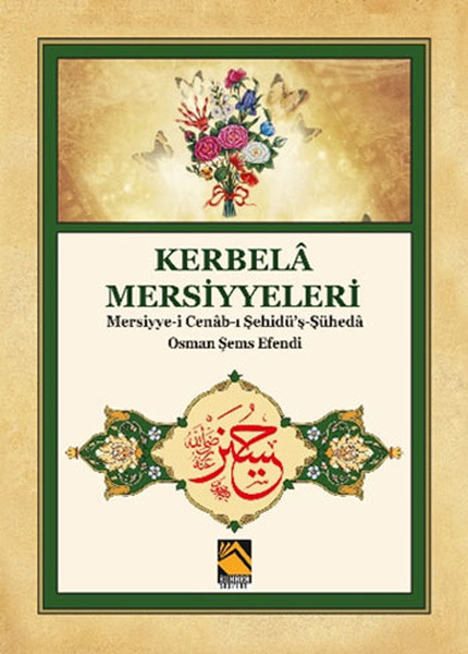 Kerbela Mersiyyeleri  Mersiyyei Cenabı ŞehidüşŞüheda  Osman Şems Efendi