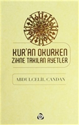 Kuran Okurken Zihne Takılan Ayetler