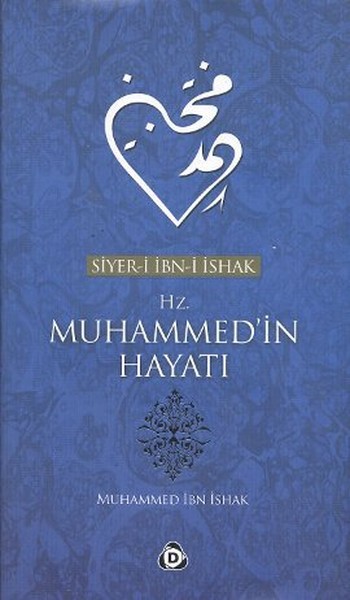 Siyeri İbni İshak Hz Muhammedin Hayatı