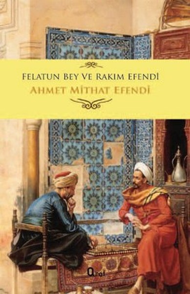 Felatun Bey ve Rakım Efendi