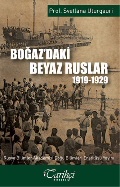 Boğazdaki Beyaz Ruslar 1919  1929