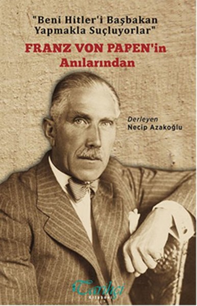 Franz Von Papenin Anıları