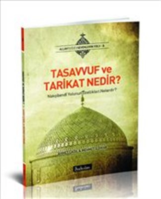 Tasavvuf ve Tarikat Nedir