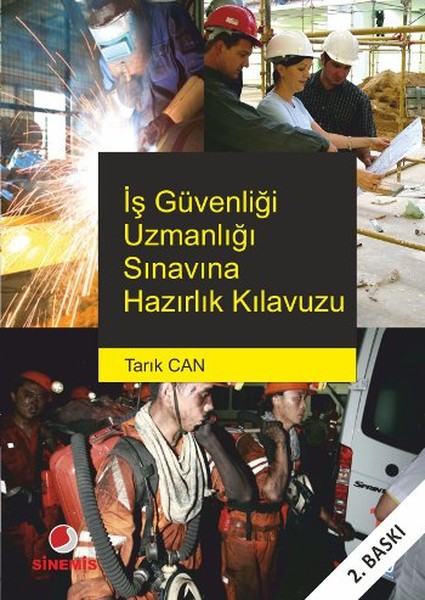 İş Güvenliği Uzmanlığı Sınavına Hazırlık Kılavuzu