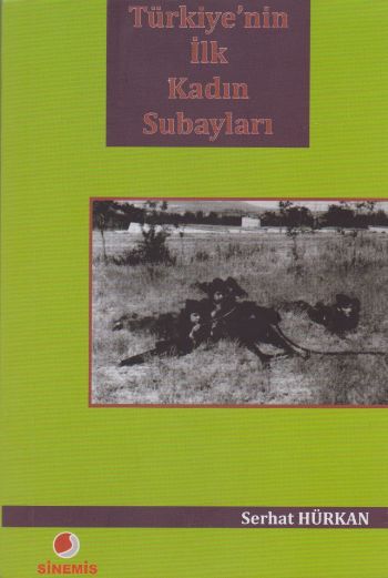 Türkiyenin İlk Kadın Subayları