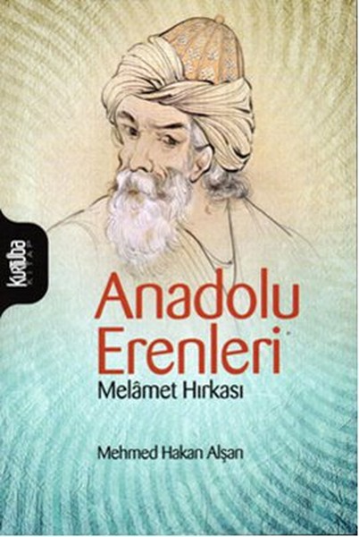 Anadolu Erenleri  Melamet Hırkası