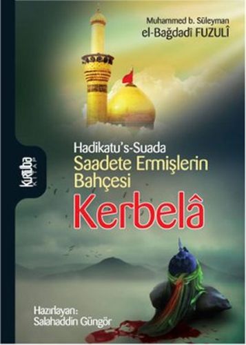 HadikatusSuada Saadete Ermişlerin Bahçesi Kerbela