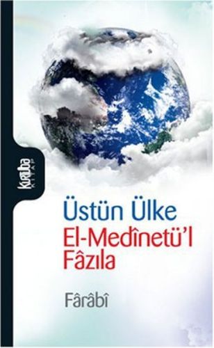 Üstün Ülke ElMedinetül Fazıla