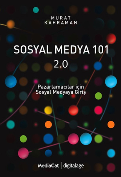 Sosyal Medya 101 20  Pazarlamacılar İçin Sosyal Medyaya Giriş