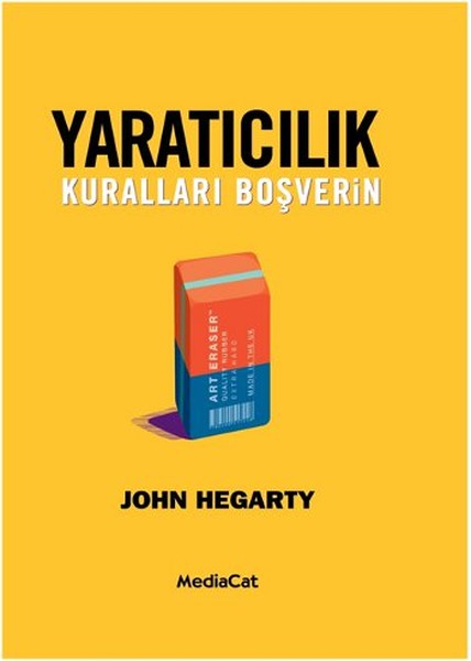 Yaratıcılık  Kuralları Boşverin