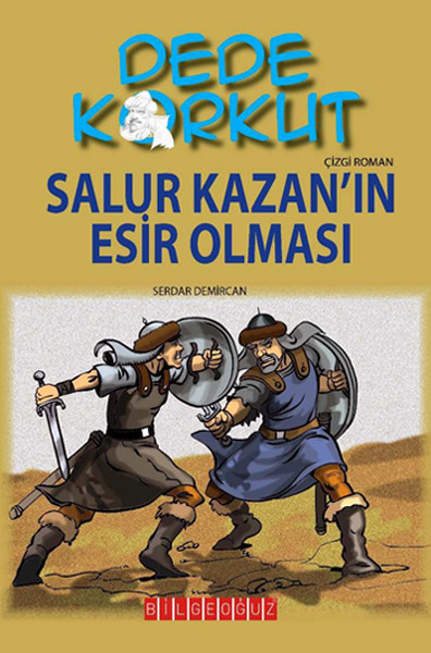 Dede Korkut  Salur Kazanın Esir Olması Çizgi Roman