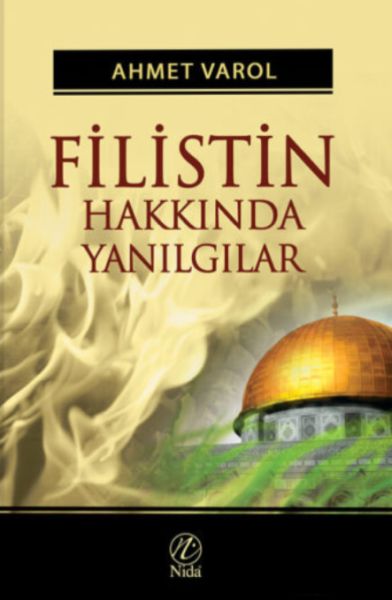 Filistin Hakkında Yanılgılar