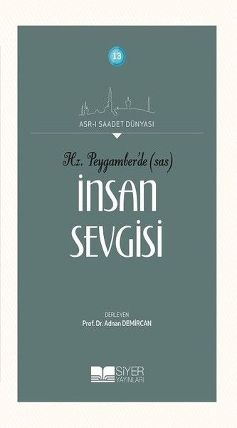 Hz Peygamberde SAS İnsan Sevgisi