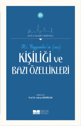 Hz Peygamberin Kişiliği ve Bazı Özellikleri