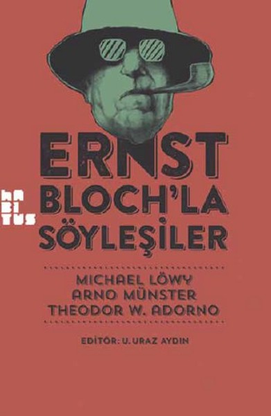 Ernst Blochla Söyleşiler