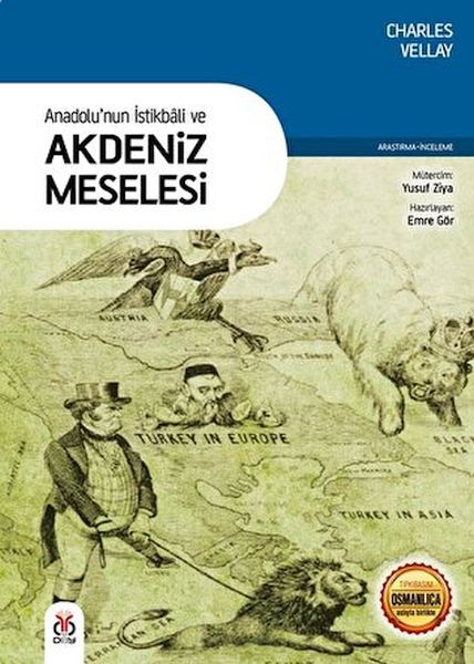 Anadolunun İstikbali ve Akdeniz Meselesi