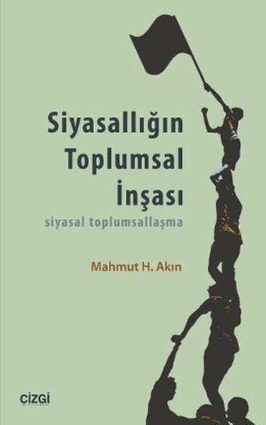 Siyasallığın Toplumsal İnşası