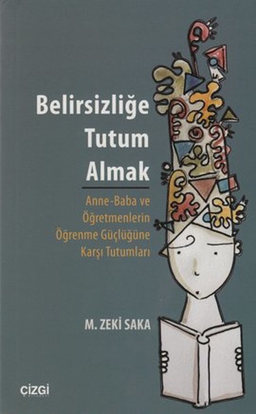 Belirsizliğe Tutum Almak