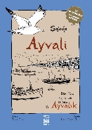 Ayvali  Ayvalık  Dört Yazar Üç Kuşak İki Yaka