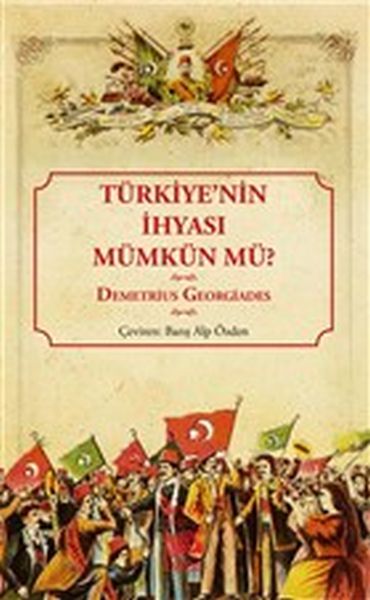 Türkiyenin İhyası Mümkün mü