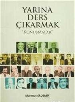 Yarına Ders Çıkarmak  Konuşmalar