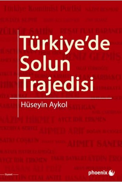 Türkiyede Solun Trajedisi