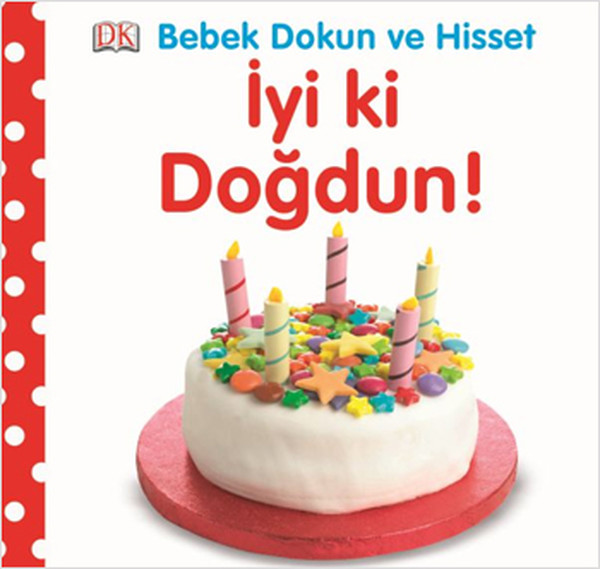 Bebek Dokun ve Hisset  İyi Ki Doğdun