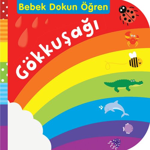 Gökkuşağı  Bebek Dokun Öğren