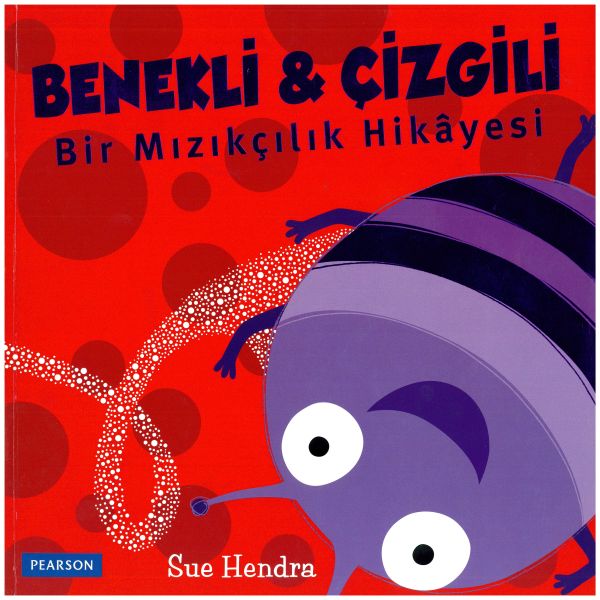 Benekli ve Çizgili Bir Mızıkçılık Hikayesi