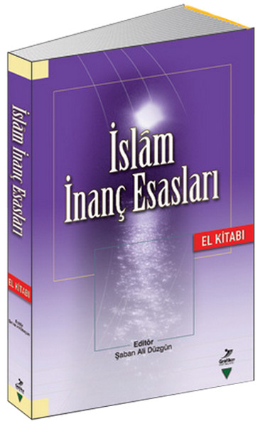 İslam İnanç Esasları El Kitabı