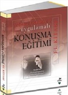 Uygulamalı Konuşma Eğitimi El Kitabı  Anlatma Teknikleri 2