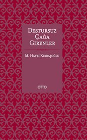 Destursuz Çağa Girenler Ciltli