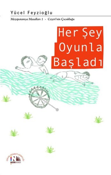 Her Şey Oyunla Başladı