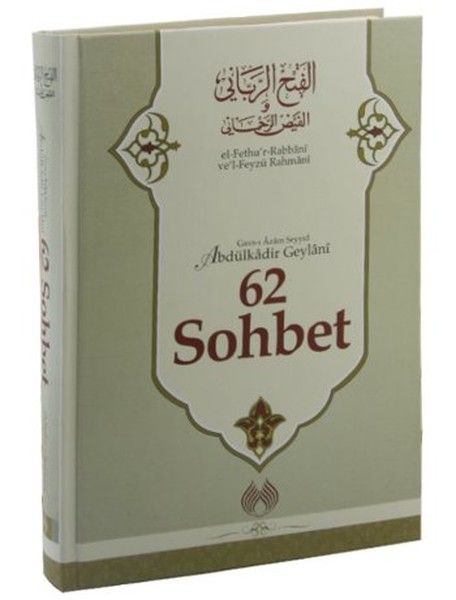 elFethur Rabbani velFeyzü Rahmani  62 Sohbet Ciltli