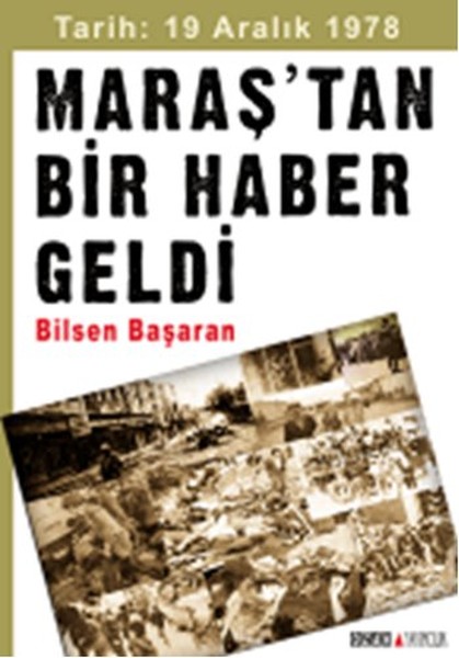 Maraştan Bir Haber Geldi