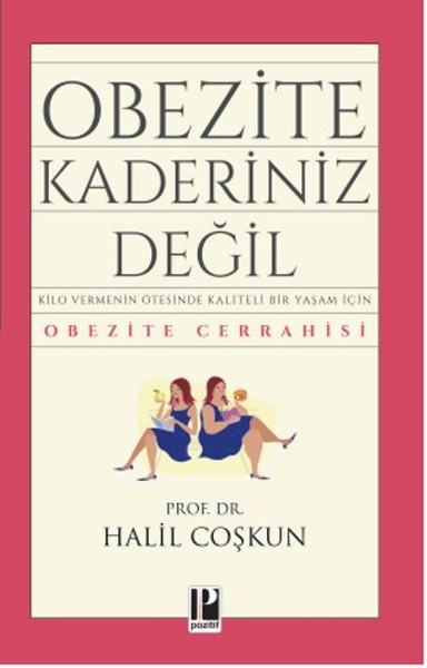 Obezite Kaderiniz Değil