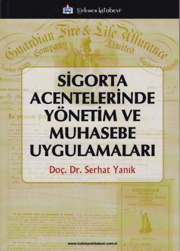 Sigorta Acentelerinde Yönetim ve Muhasebe Uygulamaları