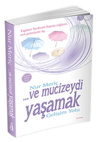 ve Mucizeydi Yaşamak