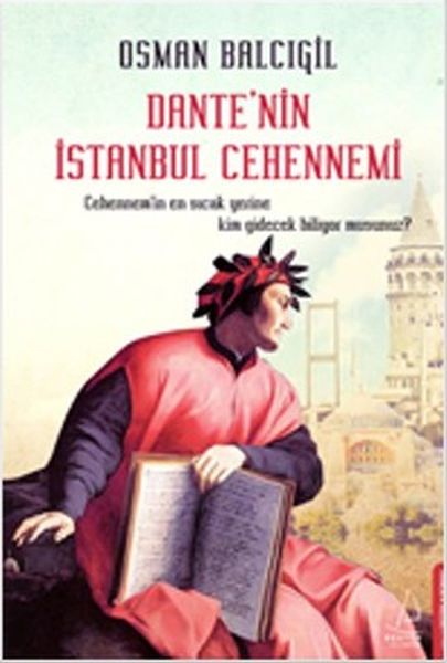 Dantenin İstanbul Cehennemi