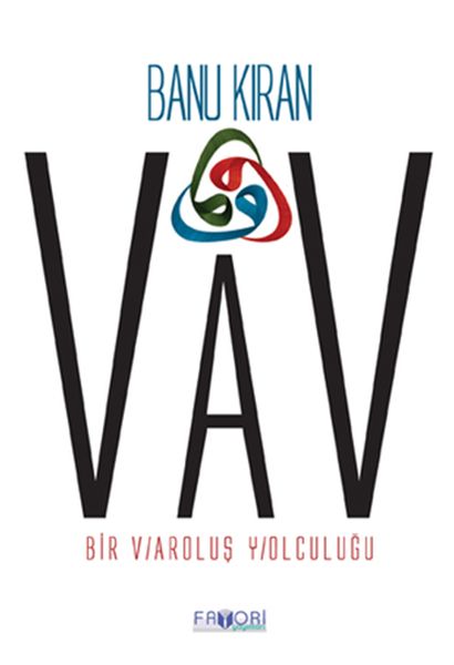 Vav  Bir Varoluş Yolculuğu