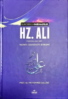 IV Halife Hz Ali ra Hayatı Şahsiyeti ve Dönemi ŞamuaCiltli