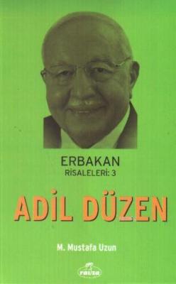 Adil Düzen  Erbakan Risaleleri3