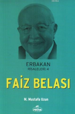 Faiz Belası  Erbakan Risaleleri 4