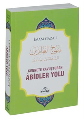 Cennete Kavuşturulan Abidler Yolu