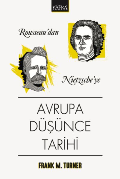 Rousseaudan Nietzscheye Avrupa Düşünce Tarihi