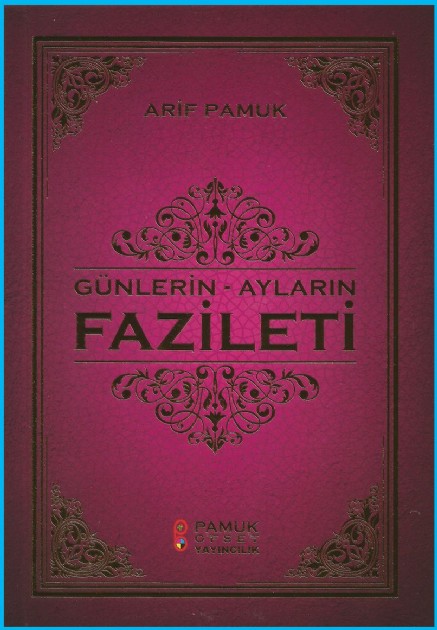 Günlerin  Ayların Fazileti